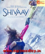 Shivaay 2016 song download